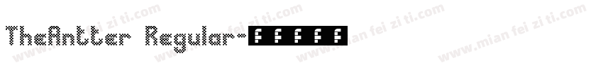 TheAntter Regular字体转换